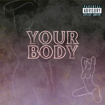 YOUR BODY by Sko Tailor