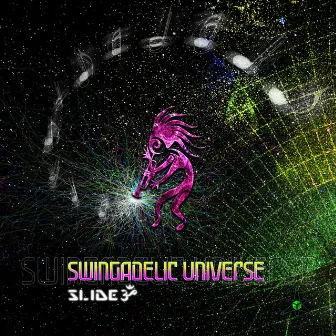 Swingadelic Universe by Slide