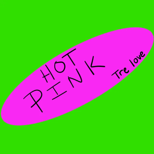 Hot Pink