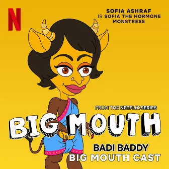 Badi Baddy (from the Netflix Series 