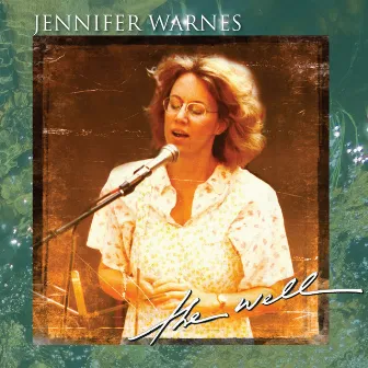 The Well by Jennifer Warnes