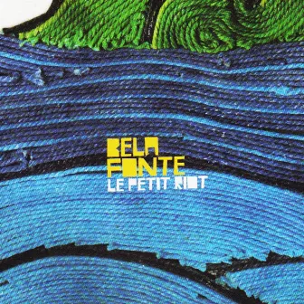 Le Petit Riot by Belafonte Sensacional