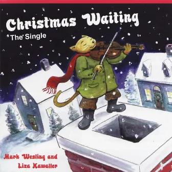 Christmas Waiting by Mark Wesling