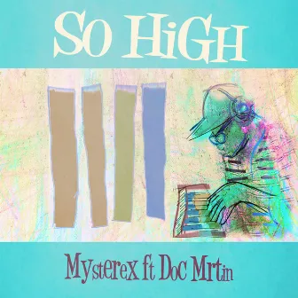 So High by Mysterex