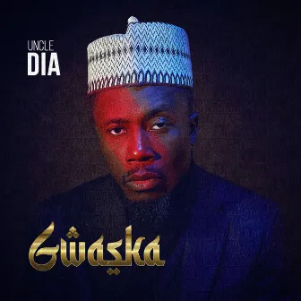 Gwaska by Uncle DIA