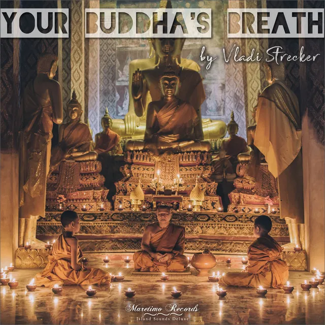 Your Buddha's Breath (Late Night Mix)