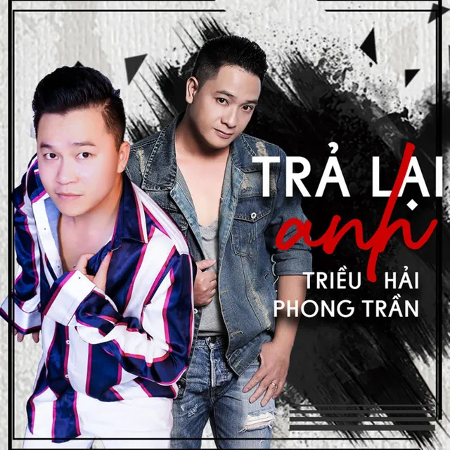 Trả Lại Anh