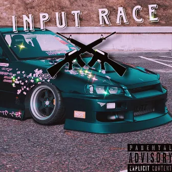 Input Race by OG STAZZY