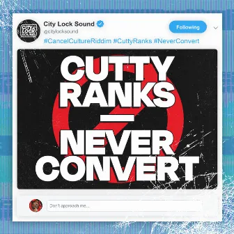 Never Convert by City Lock