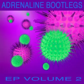 Adrenaline Bootleg EP2 by Nukleuz DJs