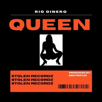 Queen by Rio Dinero