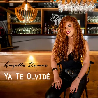 Ya Te Olvidé by Ángella Ramos