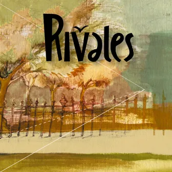 Rivales by Rivales