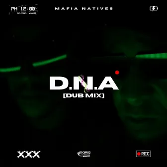 D.N.A by Mafia Natives