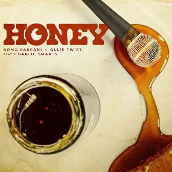 Honey by Ollie Twist