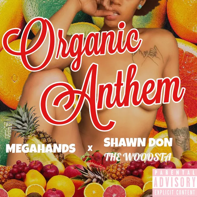 Organic Anthem