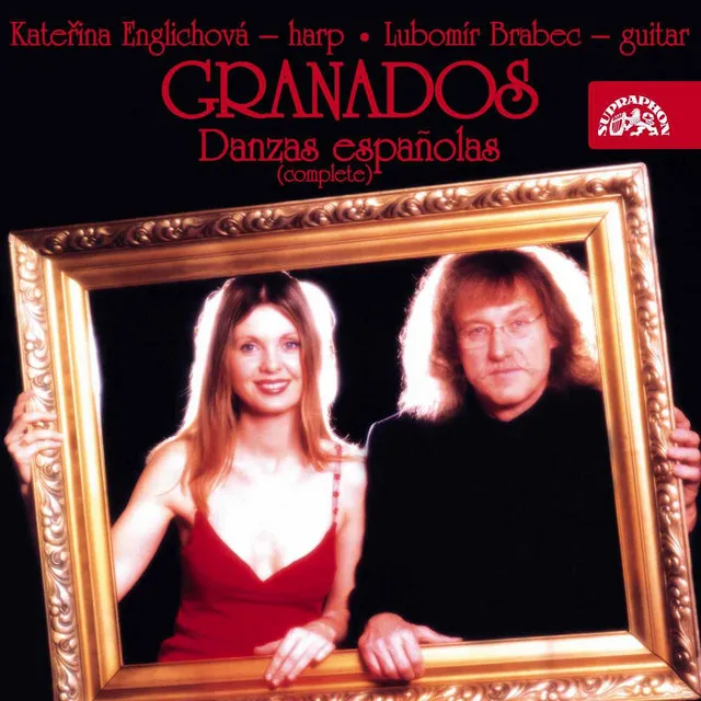 Granados: Danzas Espanolas