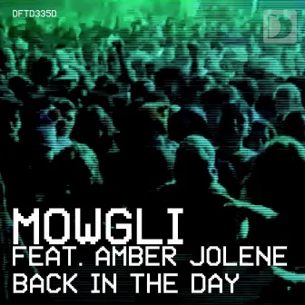 Back In The Day (feat. Amber Jolene) by Mowgli