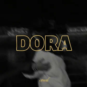 DORA by Creed