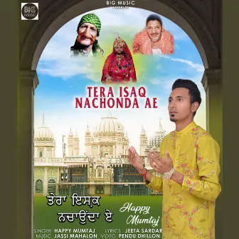 Tera Isaq Nachonda Ae by Jassi Mahalon