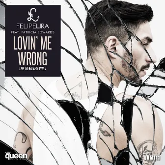 Lovin' Me Wrong (The Remixes, Vol. 1) by Patricia Edwards