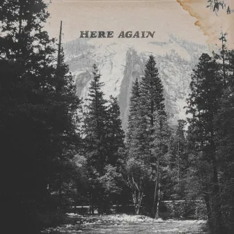 Here Again by Matt Koziol