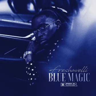 Blue magic by Freshavelli