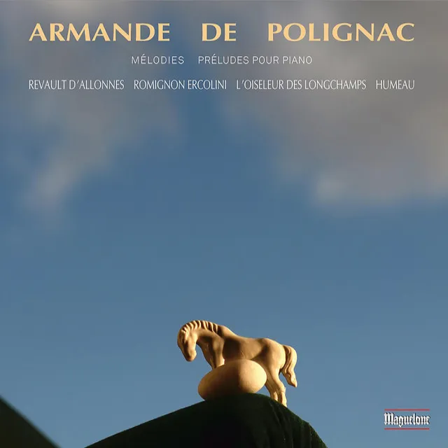 Armande de Polignac: Mélodies & préludes pour piano