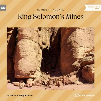 King Solomon's Mines (Unabridged) by Ray Ritchie