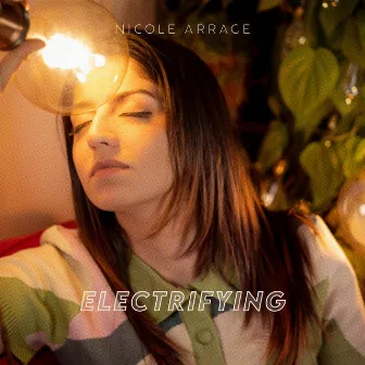 Electrifying by Nicole Arrage