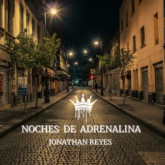 Noches de Adrenalina by Jonathan Reyes