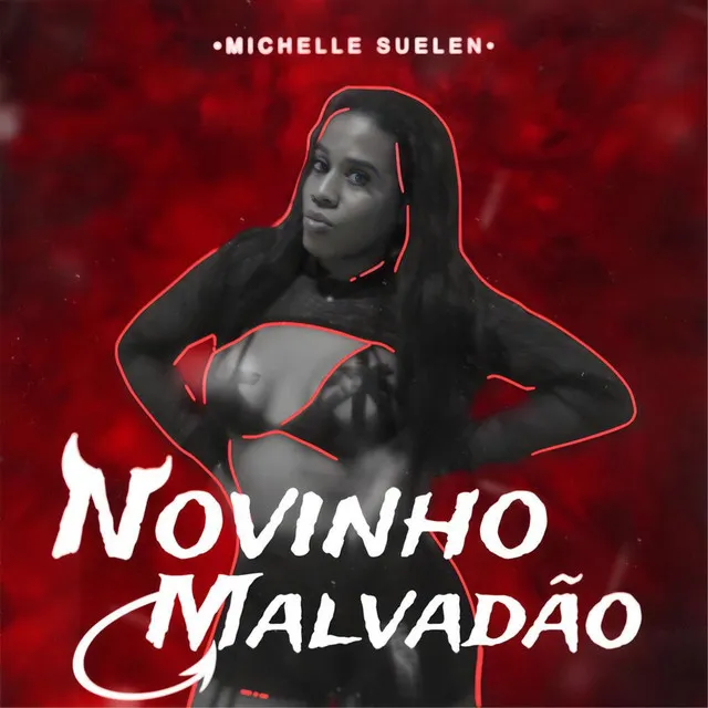 Novinho Malvadão