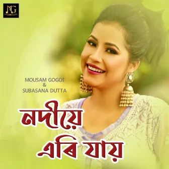 Nadiye Eri Jai - Single by Mousam Gogoi