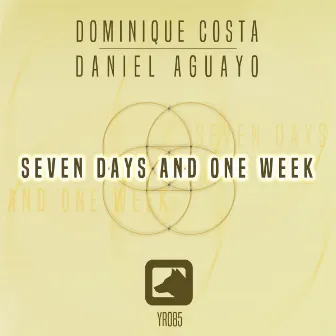 Seven Days And One Week by Daniel Aguayo