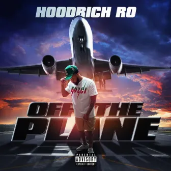 Off The Plane by Hoodrich Ro