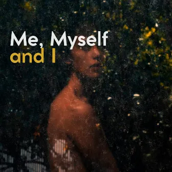 Me, Myself and I by Sleep Sounds Ambient Noises