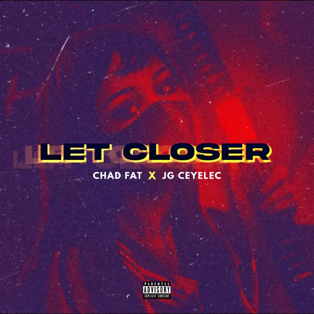 Let Closer