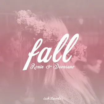 Fall by Deverano