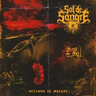 Oceanos de Muerte by Sol de Sangre