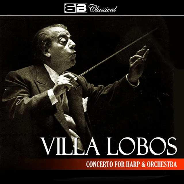 Villa Lobos Concerto for Harp & Orchestra (Single)