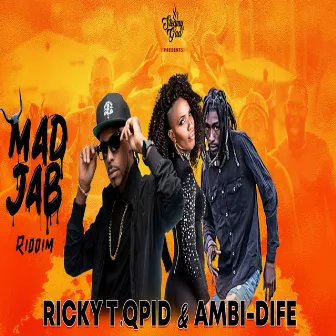 Dife (Mad Jab Riddim) by Ambi