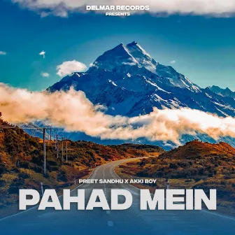 Pahad Mein by Akki Boy