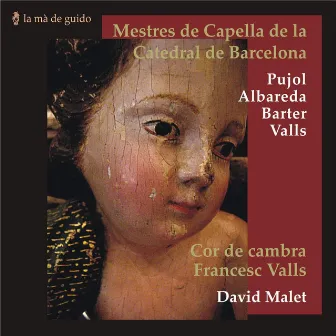 Mestres de Capella de la Catedral de Barcelona by Cor de cambra Francesc Valls