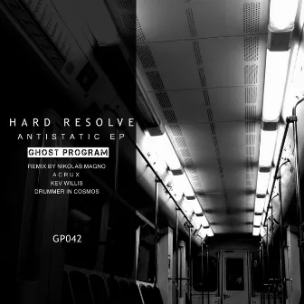 Antistatic EP by Hard Resolve