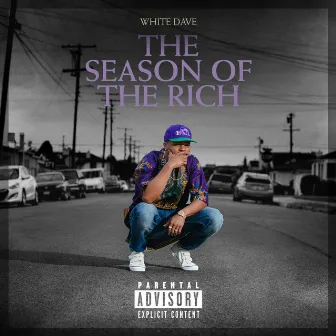 The Season of the Rich by OG DAYV