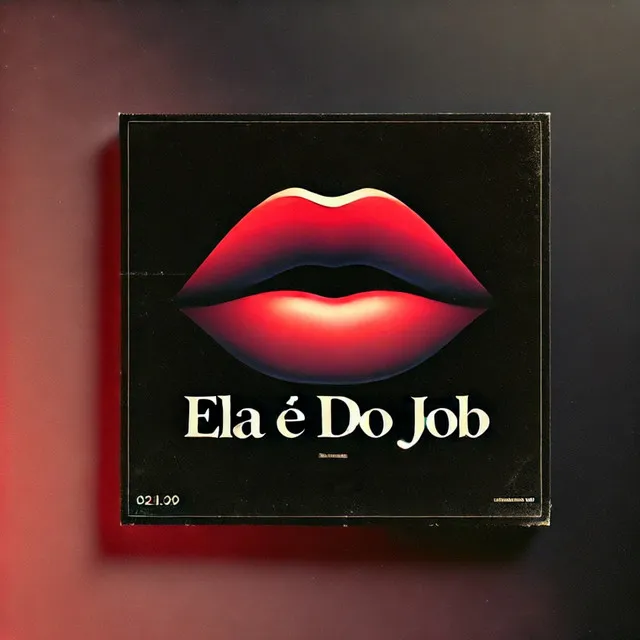 Ela É do Job