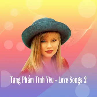 Tặng Phẩm Tình Yêu - Love Songs 2 by KENNY