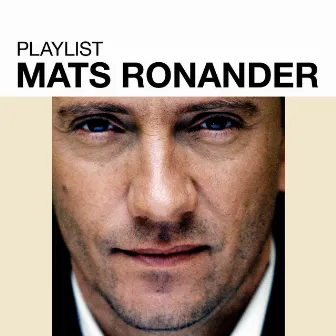 Playlist: Mats Ronander by Mats Ronander