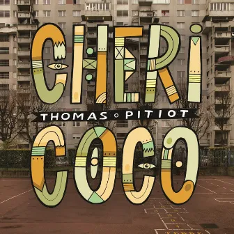 Chéri coco by Thomas Pitiot