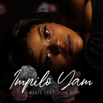 Impilo Yam (feat. Echo Deep) by K Mabee